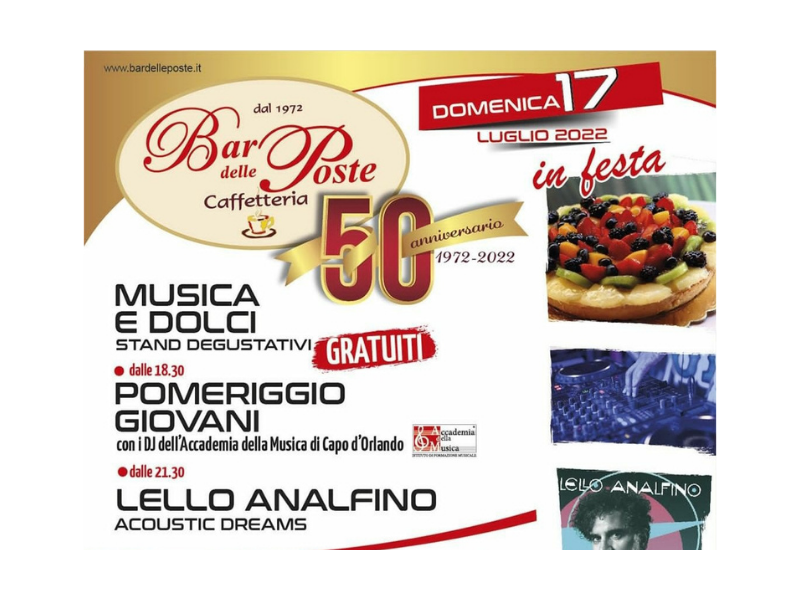 17 Luglio 2022-🍾50° Anniversario Bar delle Poste (1972-2022)