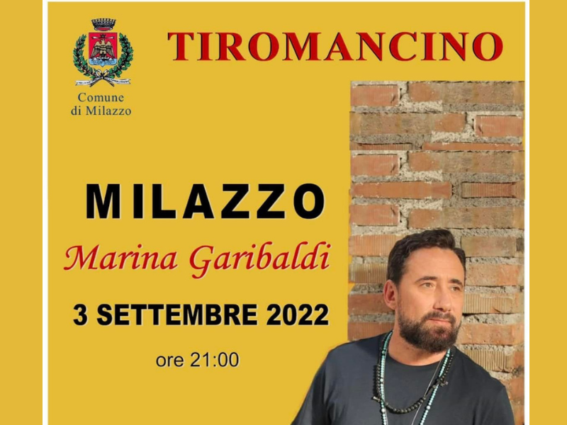 3 Settembre 2022 - Tiromancino - Milazzo  🎶