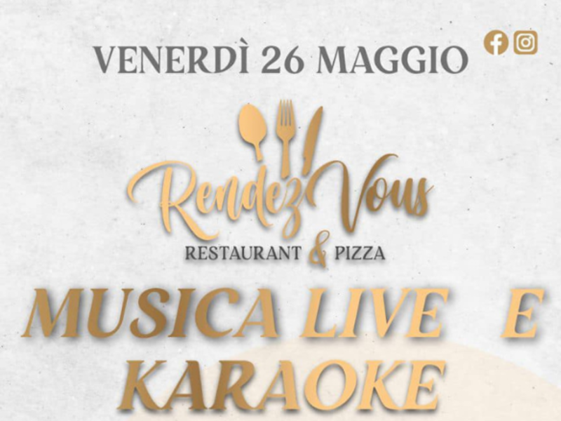 26 Maggio 2023 - Musica Live e Karaoke al Rendez Vous 