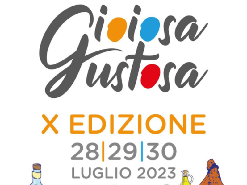 28-29-30 Luglio 2023 - X Edizione Gioiosa Gustosa