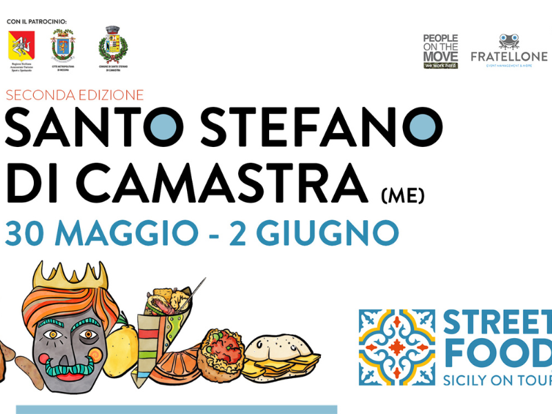 30 Maggio / 2 Giugno 2024 - II Edizione Street Food Sicily On Tour - Santo Stefano di Camastra 30 Maggio / 2 Giugno 2024 - II Edizione Street Food Sicily On Tour - Santo Stefano di Camastra