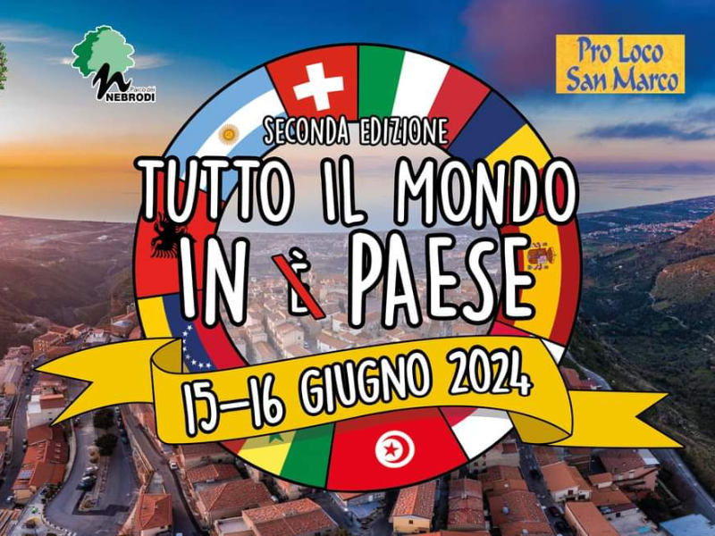 15-16 Giugno 2024 - II Edizione Tutto il Mondo in Paese