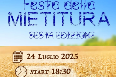 24 Luglio 2025 - VI Edizione Festa della Mietitura