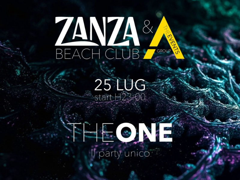 25 Luglio 2025 - Zanza Beach Club- "THE ONE - Il party unico"