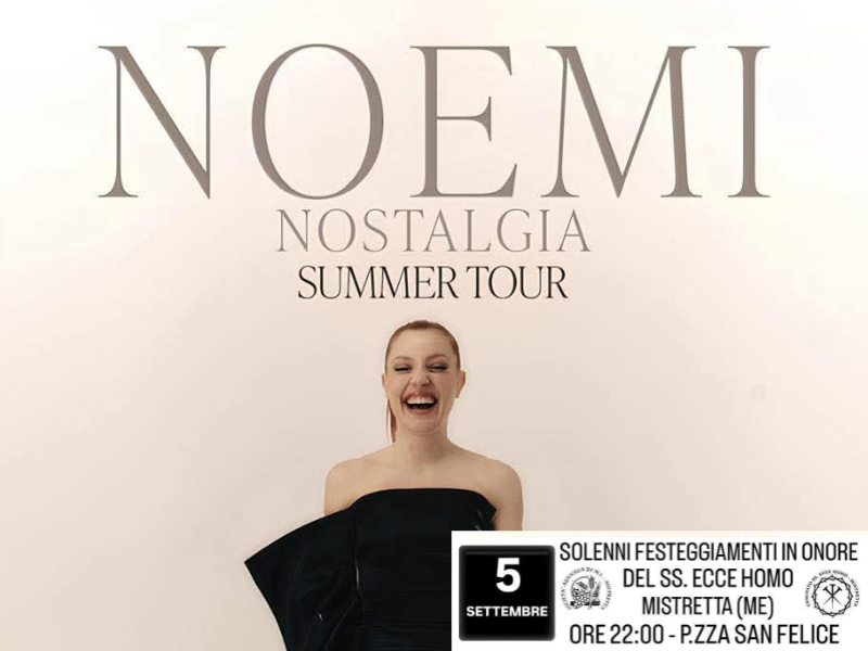 5 Settembre 2025 - Noemi in Concerto a Mistretta