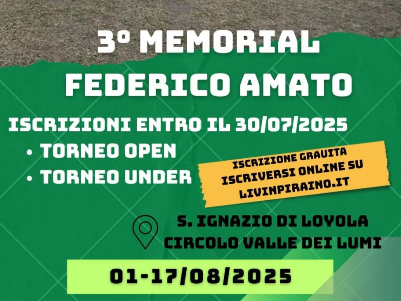 1-17 Agosto 2025 - 3° Memorial Federico Amato - Torneo di Brigghia