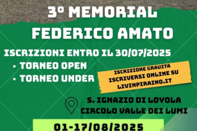 1-17 Agosto 2025 - 3° Memorial Federico Amato - Torneo di Brigghia
