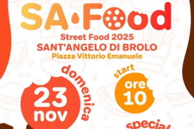 23 Novembre 2025 - Sà Food - Street Food 2025 a Sant'Angelo di Brolo